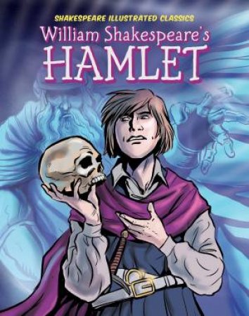 William Shakespeare's Hamlet by Rebecca Dunn 