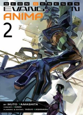 Neon Genesis Evangelion ANIMA (Light Novel) Vol. 2 by Ikuto Yamashita