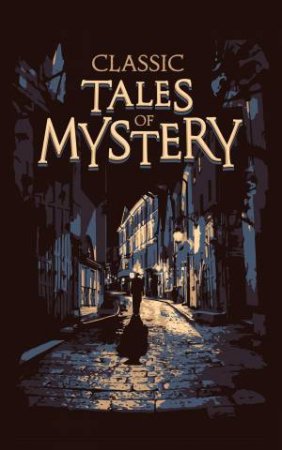 Classic Tales Of Mystery by Various