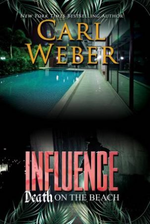 Influence by Carl Weber