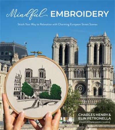 Mindful Embroidery by Charles Henry & Elin Petronella