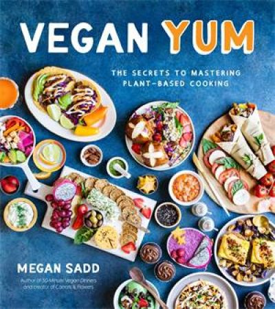 Vegan YUM by Megan Sadd