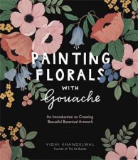 Painting Florals With Gouache