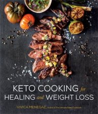 Keto Cooking For Healing And Weight Loss