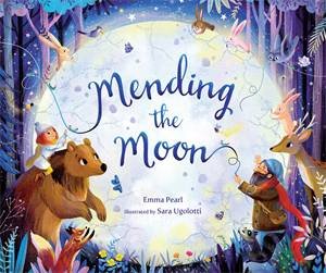 Mending The Moon by Emma Pearl & Sara Ugolotti