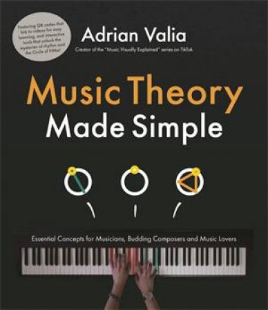 Music Theory Made Simple by Adrian Valia