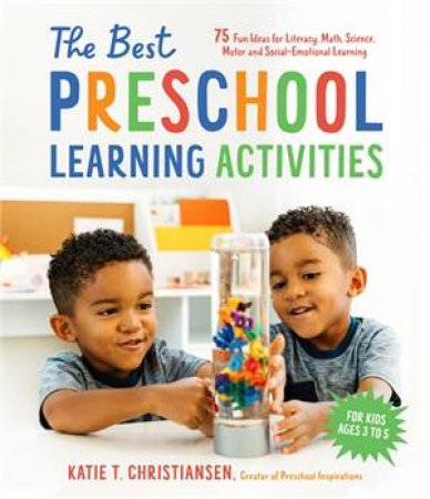 The Best Preschool Learning Activities by Katie Christiansen