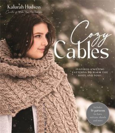 Cozy Cables by Kalurah Hudson