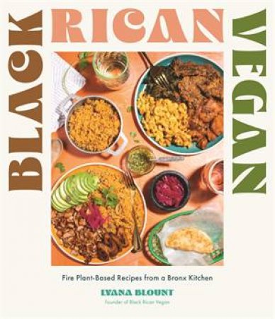 Black Rican Vegan by Lyana Blount