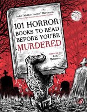 101 Horror Books to Read Before Youre Murdered
