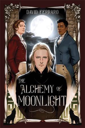 The Alchemy Of Moonlight by David Ferraro