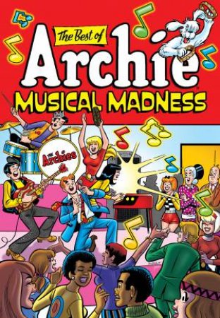 The Best of Archie Musical Madness by ARCHIE SUPERSTARS