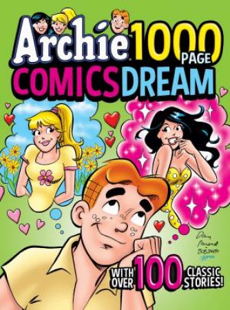 Archie 1000 Page Comics Dream by Various