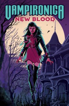 Vampironica New Blood by Michael Moreci & Frank Tieri