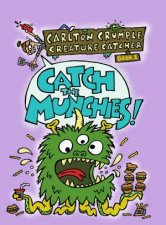 Carlton Crumple Creature Catcher Catch The Munchies