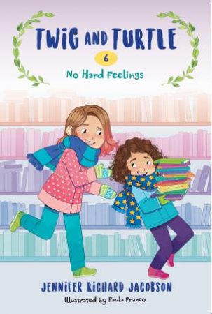 No Hard Feelings by Jennifer Richard Jacobson