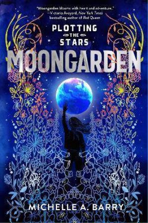 Moongarden by Michelle Barry