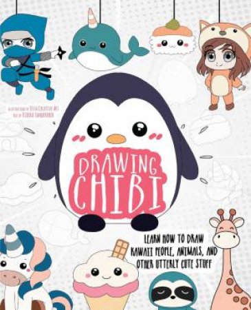 Drawing Chibi by Tessa Creative Art & Kierra Sondereker