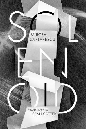 Solenoid by Mircea Cartarescu & Sean Cotter