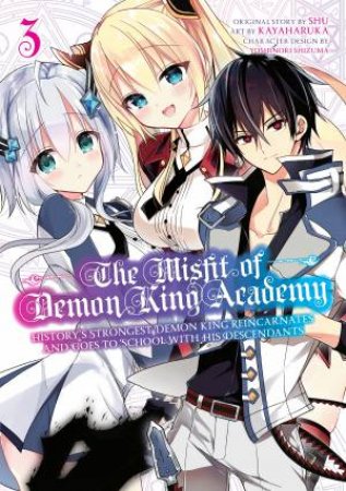 The Misfit Of Demon King Academy 3 by Kayaharuka & Shu