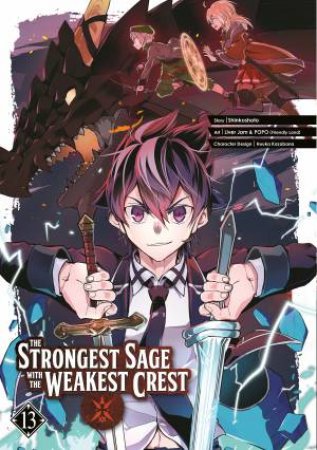 The Strongest Sage with the Weakest Crest 13 by Shinkoshoto