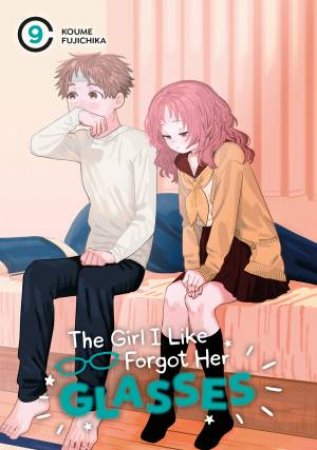 The Girl I Like Forgot Her Glasses 09 by Koume Fujichika