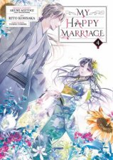 My Happy Marriage 04 Manga