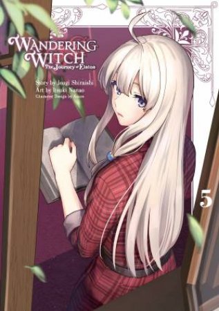 Wandering Witch 05 (Manga) by Itsuki Nanao & Jougi Shiraishi