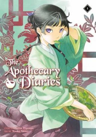 The Apothecary Diaries (Light Novel) 01 by Natsu Hyuuga