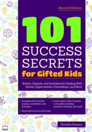 101 Success Secrets for Gifted Kids by Christine Fonseca