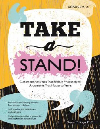 Take A Stand! by Sharon Kaye