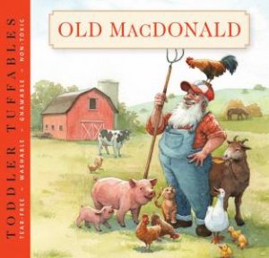 Toddler Tuffables: Old MacDonald Had A Farm by Gabhor Utomo