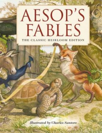 Aesop's Fables Heirloom Edition by Aesop