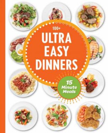 Ultra Easy Dinners by The Coastal Kitchen