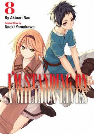 I'm Standing On A Million Lives 8 by Naoki Yamakawa