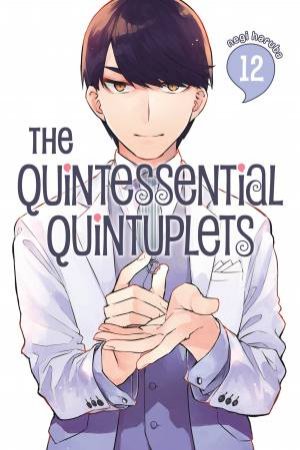 The Quintessential Quintuplets 12 by Negi Haruba