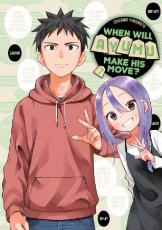 When Will Ayumu Make His Move? 07 by Soichiro Yamamoto