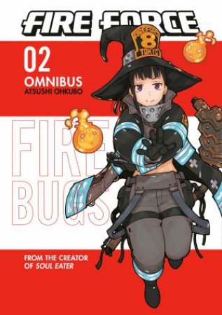 Fire Force Omnibus 02 (Vol. 4-6) by Atsushi Ohkubo