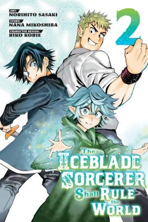 The Iceblade Sorcerer Shall Rule The World 2 by Nobuhito Sasaki