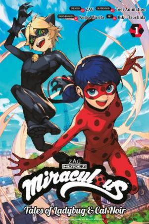 Miraculous Tales of Ladybug & Cat Noir (Manga) 1 by Koma Warita