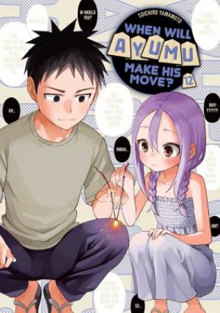 When Will Ayumu Make His Move? Vol. 12 by Soichiro Yamamoto