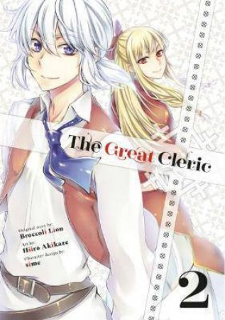 The Great Cleric Vol. 2 by Hiiro Akikaze