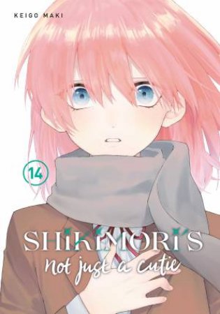 Shikimori's Not Just a Cutie 14 by Keigo Maki