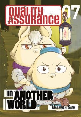 Quality Assurance in Another World 7 by Masamichi Sato