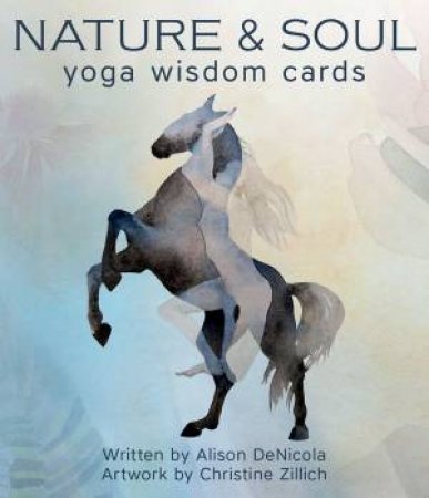 Nature And Soul Yoga Wisdom Deck by Alison Denicola