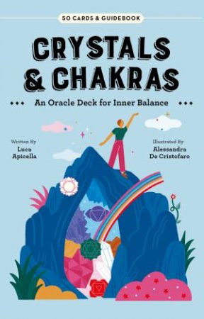 Ic: Crystals  &  Chakras Oracle Deck by Luca Apicella