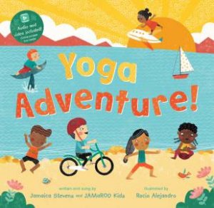 Yoga Adventure! by Jamaica Stevens