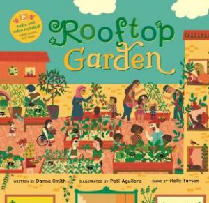 Rooftop Garden by Danna Smith 