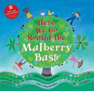 Here We Go Round The Mulberry Bush by Fred Penner 