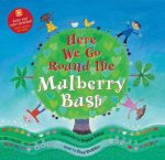 Here We Go Round The Mulberry Bush